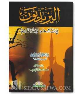 Yazidis, beliefs and customs  اليزيديون : عقائدهم وعاداتهم